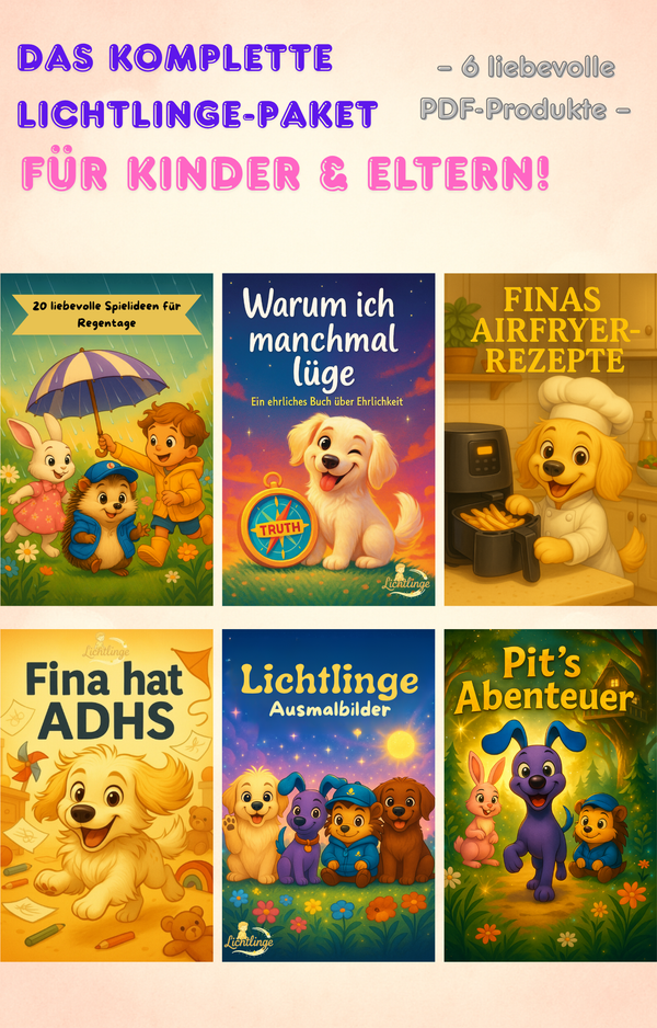 🎁 Lichtlinge Bundle – 6 PDF-Schätze für wilde Tage & große Gefühle!